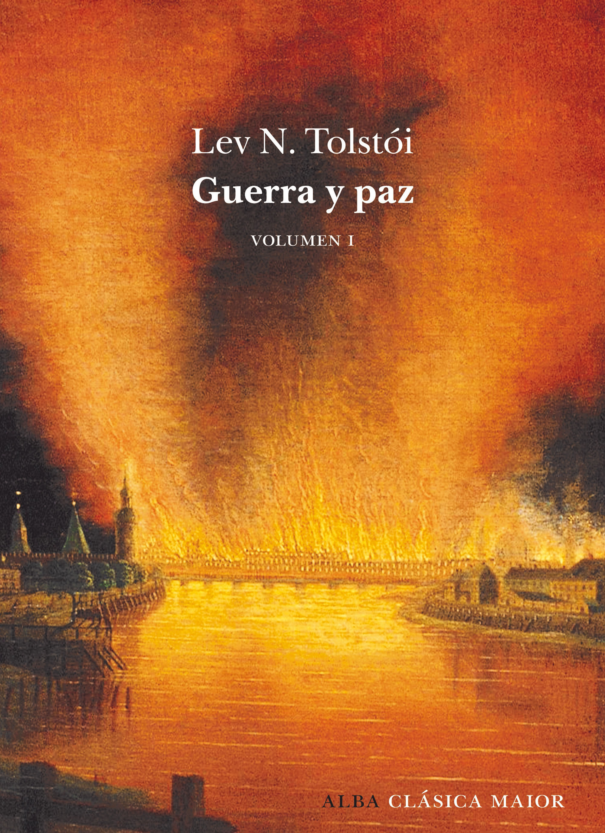 Guerra y paz - vol. I