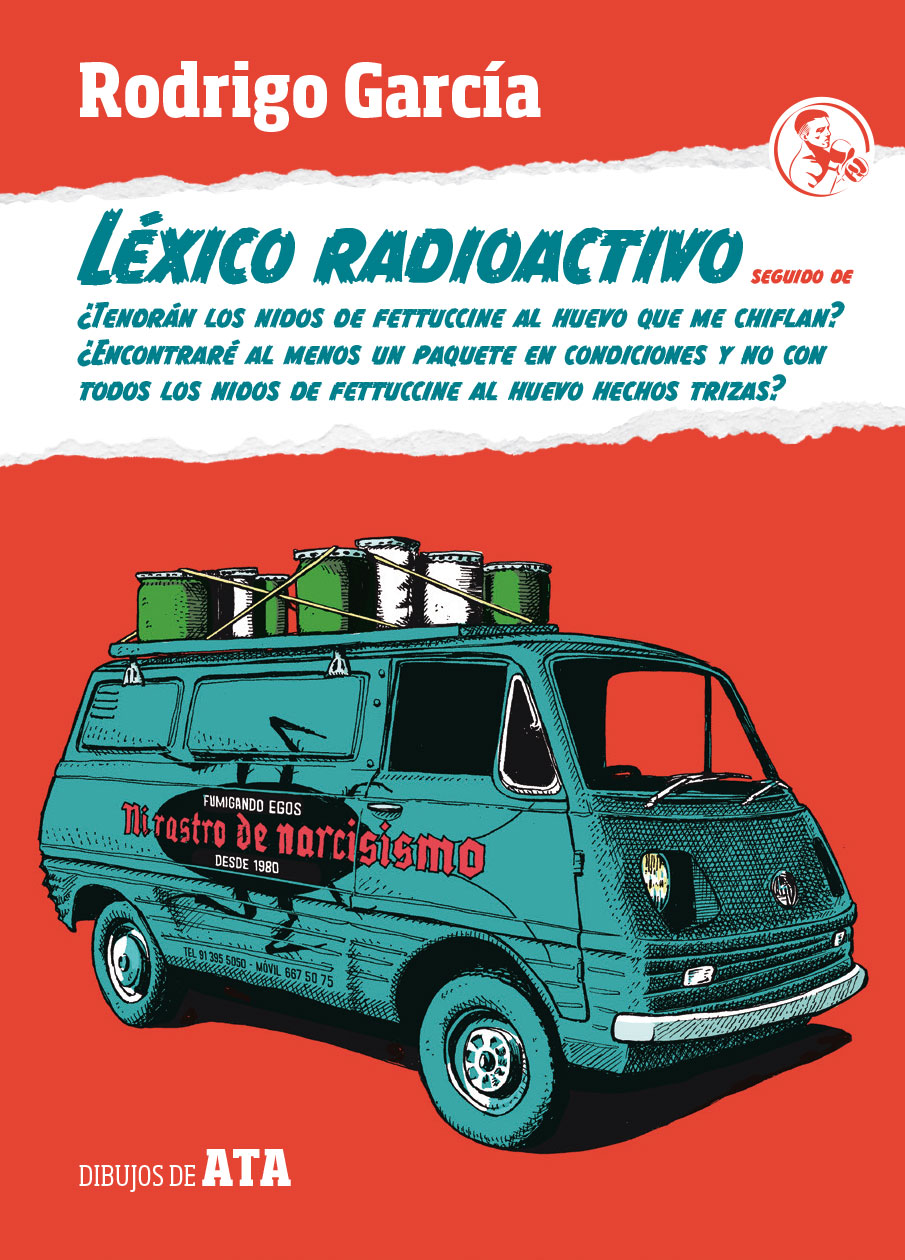 Léxico radioactivo; ¿Tendrán los nidos de fettuccine al huevo que me chiflan? ¿Encontraré al menos un paquete en condiciones y no con todos los nidos de fettuccine al huevo hechos trizas?