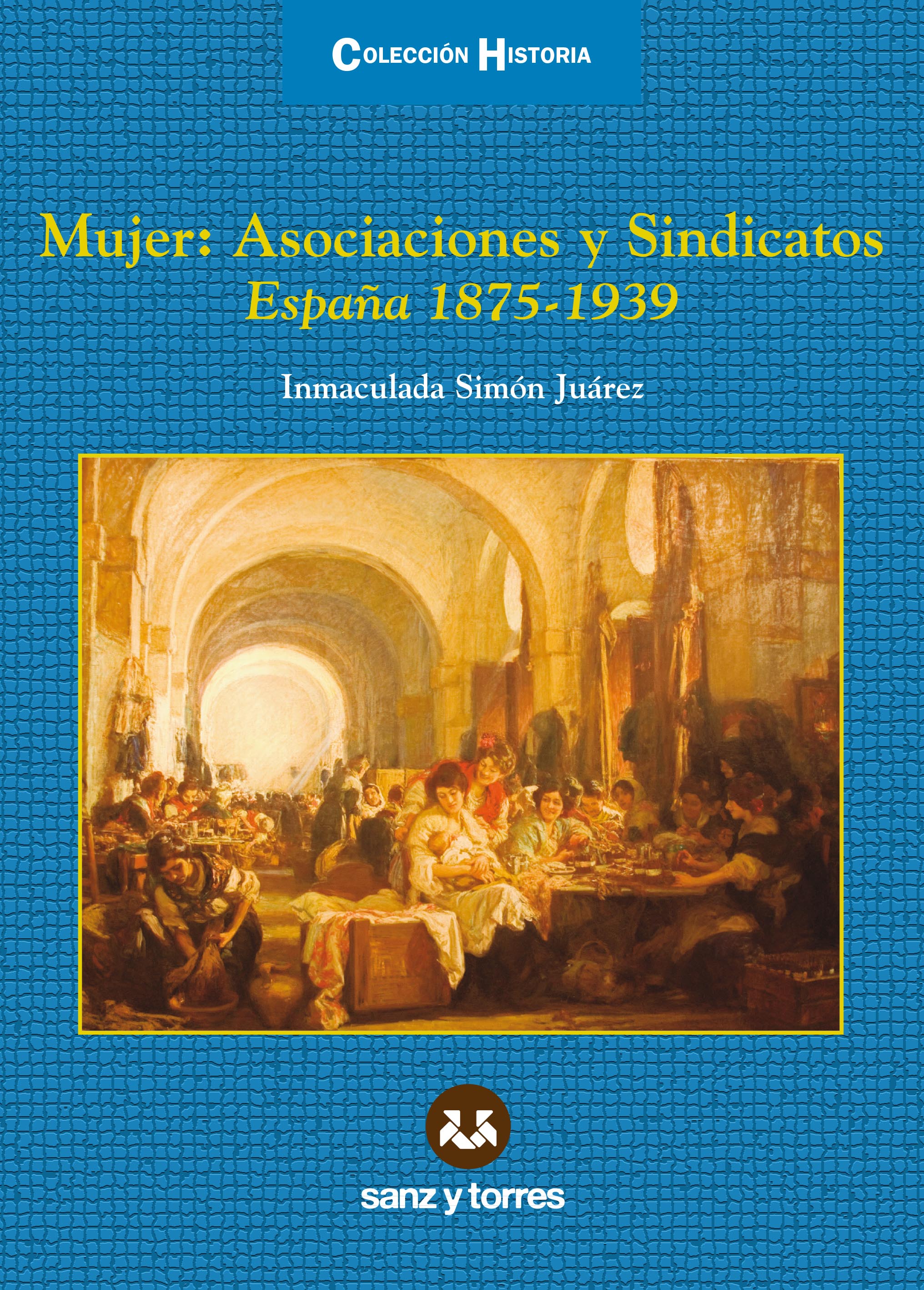 Mujer: Asociaciones y Sindicatos