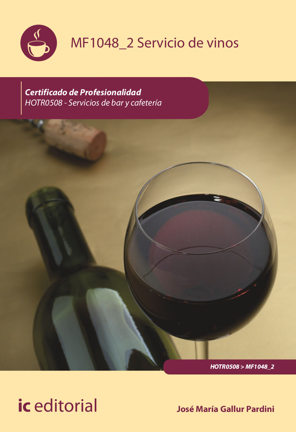Servicio de vinos. HOTR0508 - Servicios de bar y cafetería