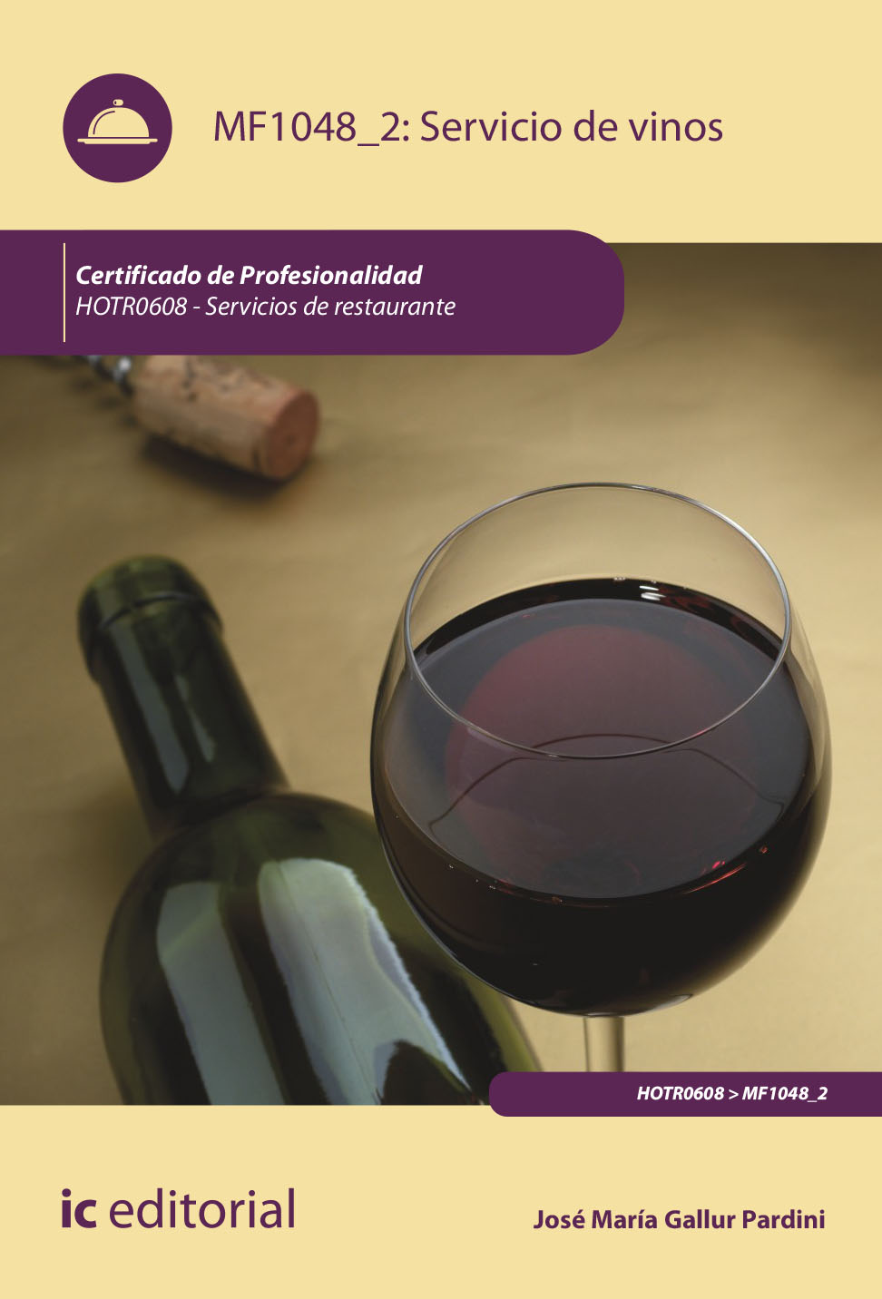 Servicio de vinos. HOTR0608 - Servicios de restaurante