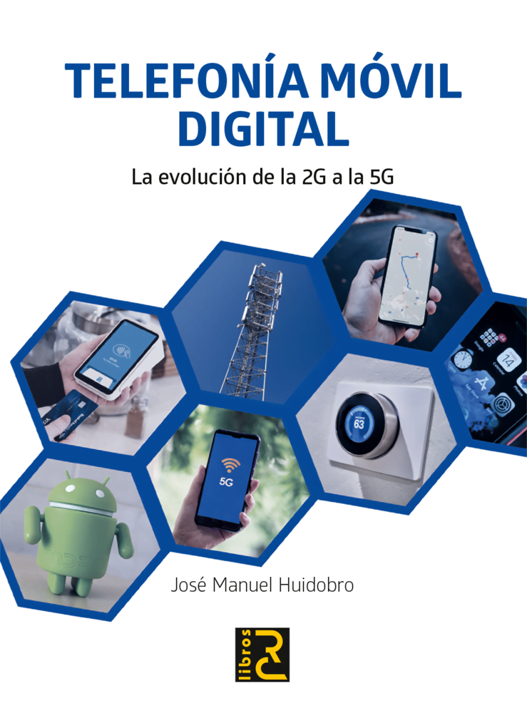 TELEFONÍA MÓVIL DIGITAL. La evolución de la 2G a la 5G