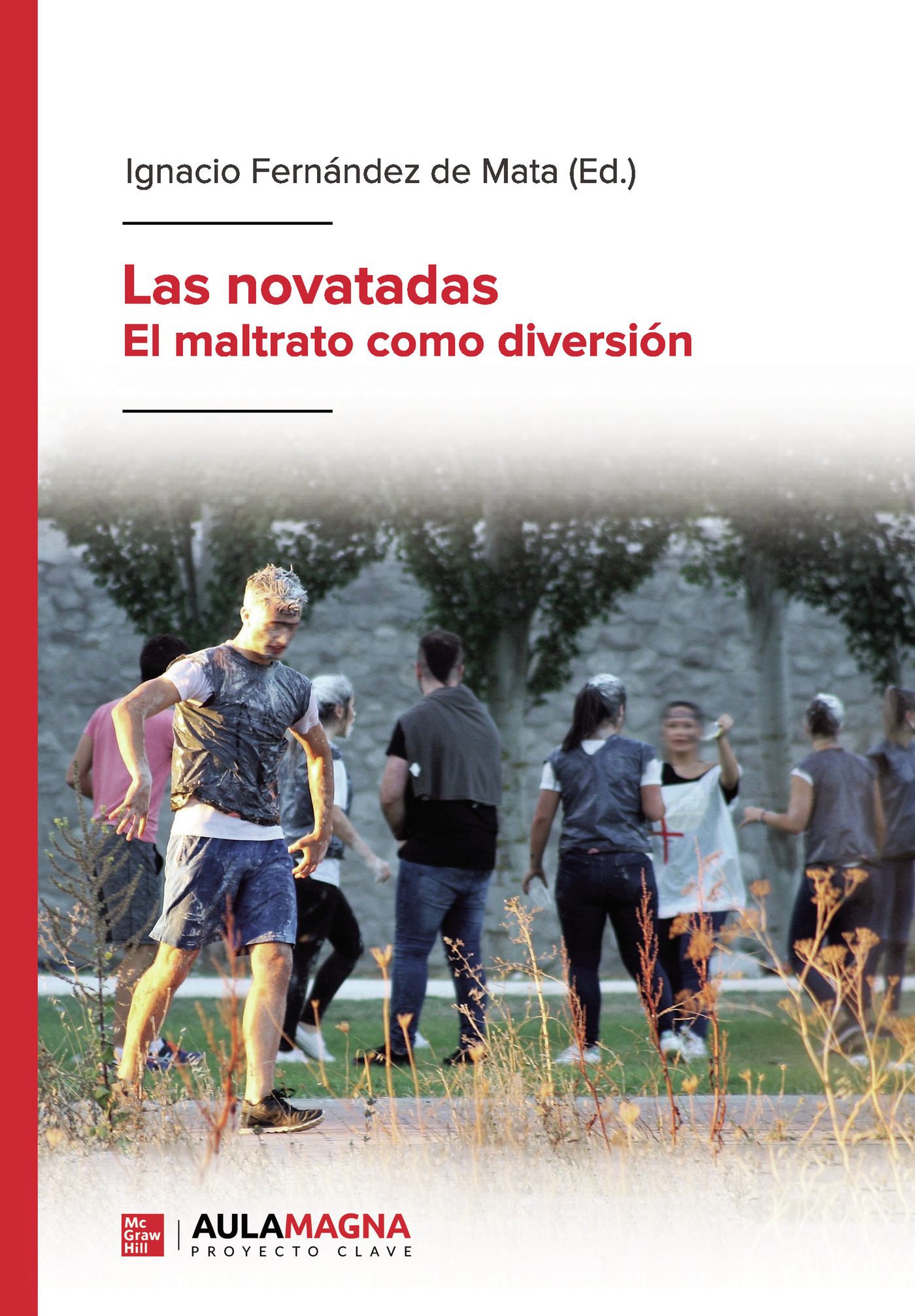 Las novatadas