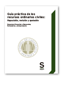 Guía práctica de los recursos ordinarios civiles