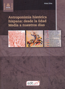 Antroponimia Histórica Hispana: desde la Edad Media a Nuestros Días