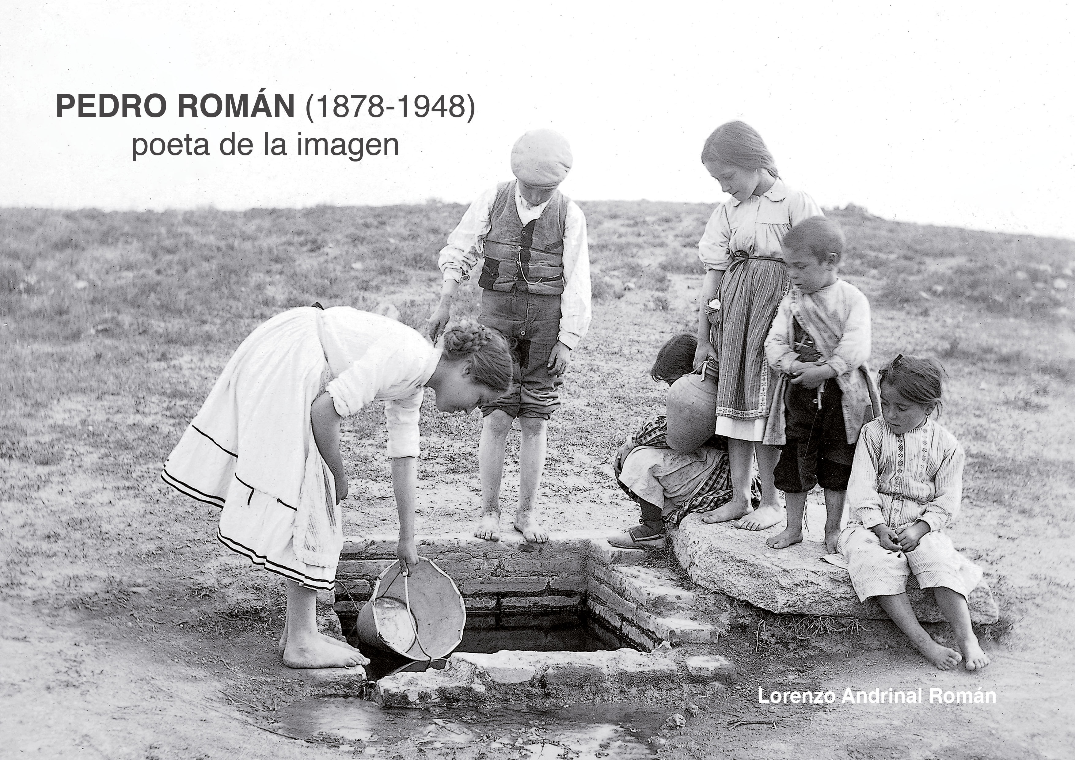Pedro Román (1878-1948) poeta de la imagen