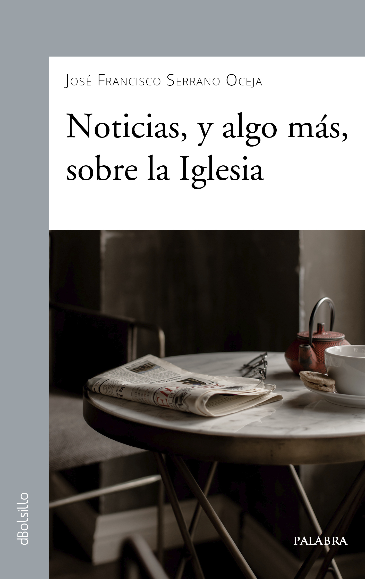 Noticias, y algo más, sobre la Iglesia