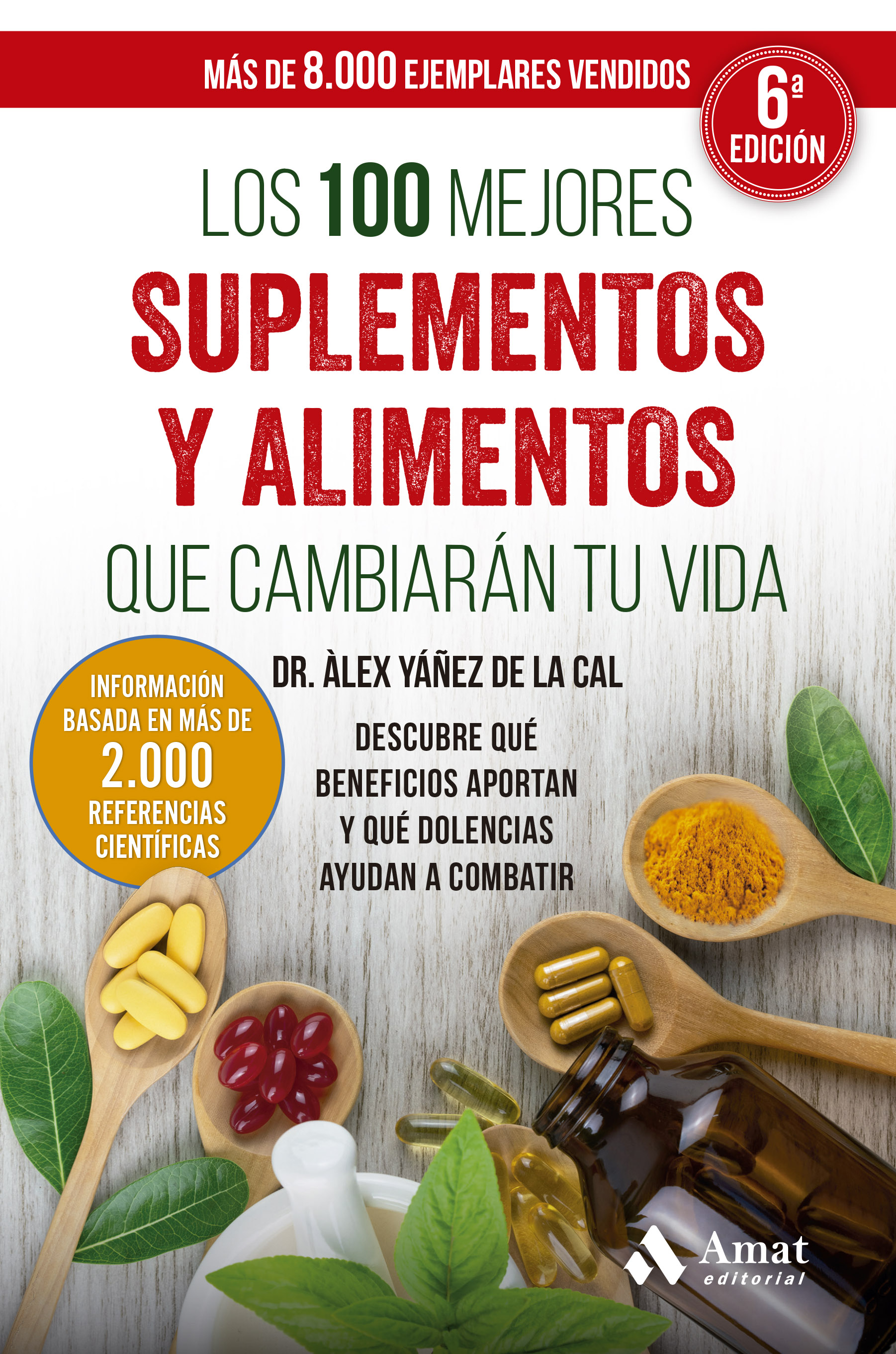 Los 100 mejores suplementos y alimentos que cambiarán tu vida