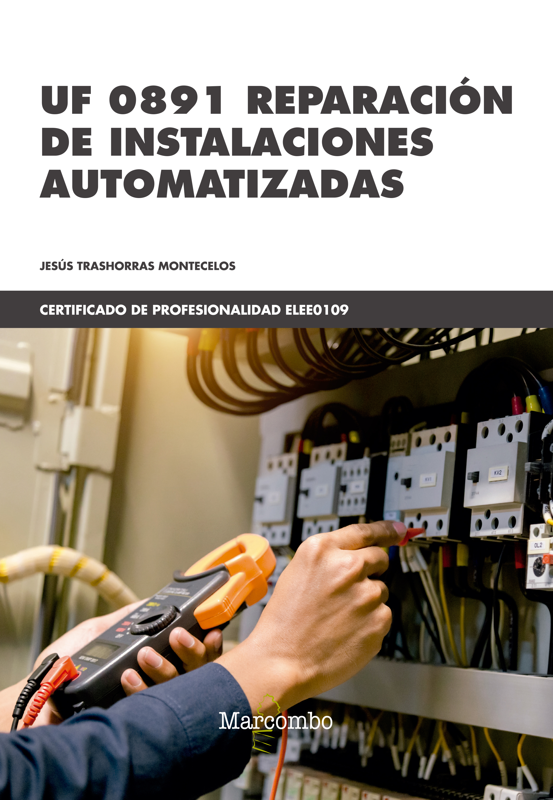 *UF 0891 Reparación de instalaciones automatizadas