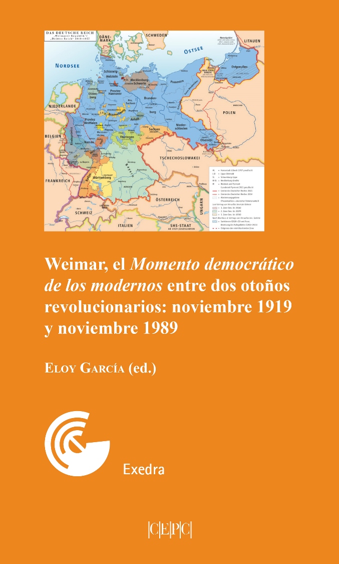 Weimar, el Momento democrático de los modernos entre dos otoños revolucionarios: noviembre 1919 y noviembre 1989