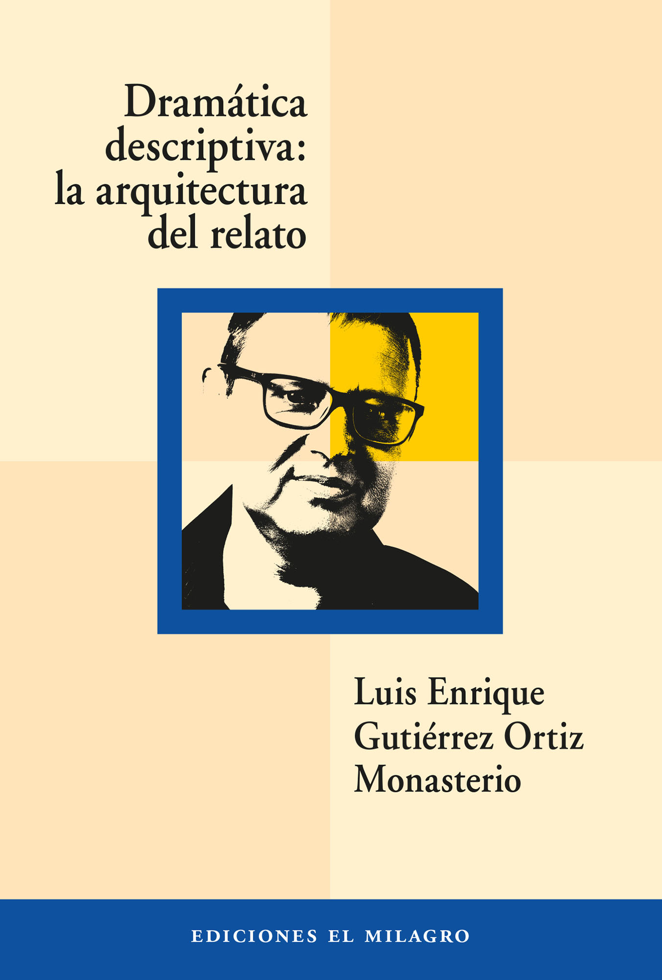 Dramática descriptiva: la arquitectura del relato