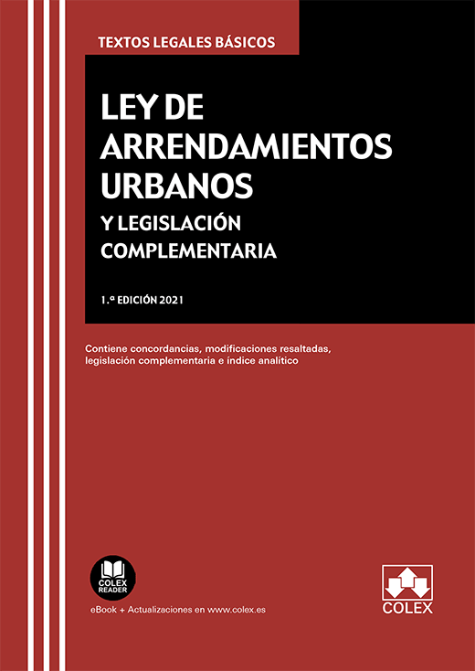 Ley de arrendamientos urbanos y legislación complementaria
