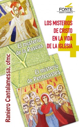 Los misterios de Cristo en la vida de la Iglesia