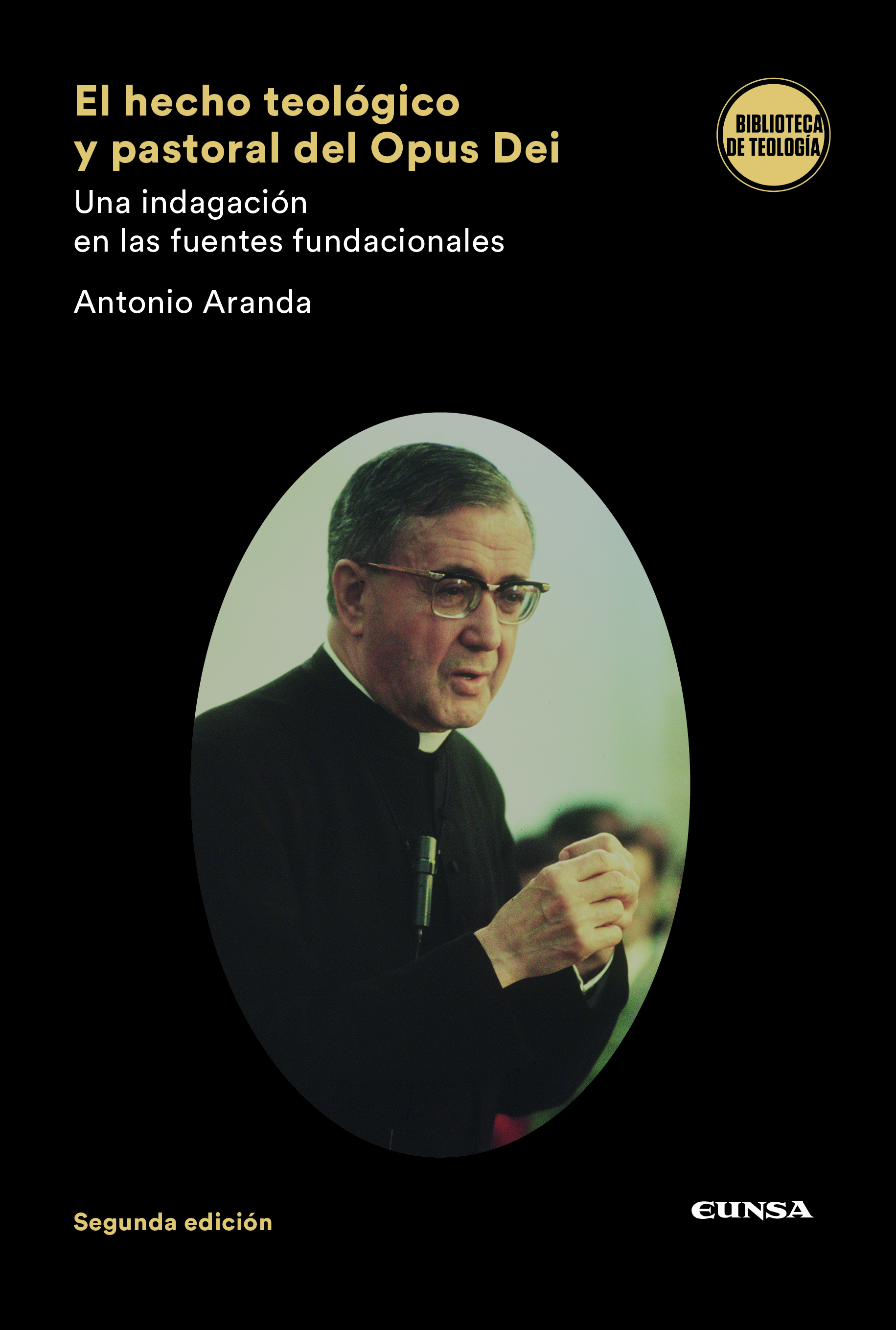 El hecho teológico y pastoral del Opus Dei