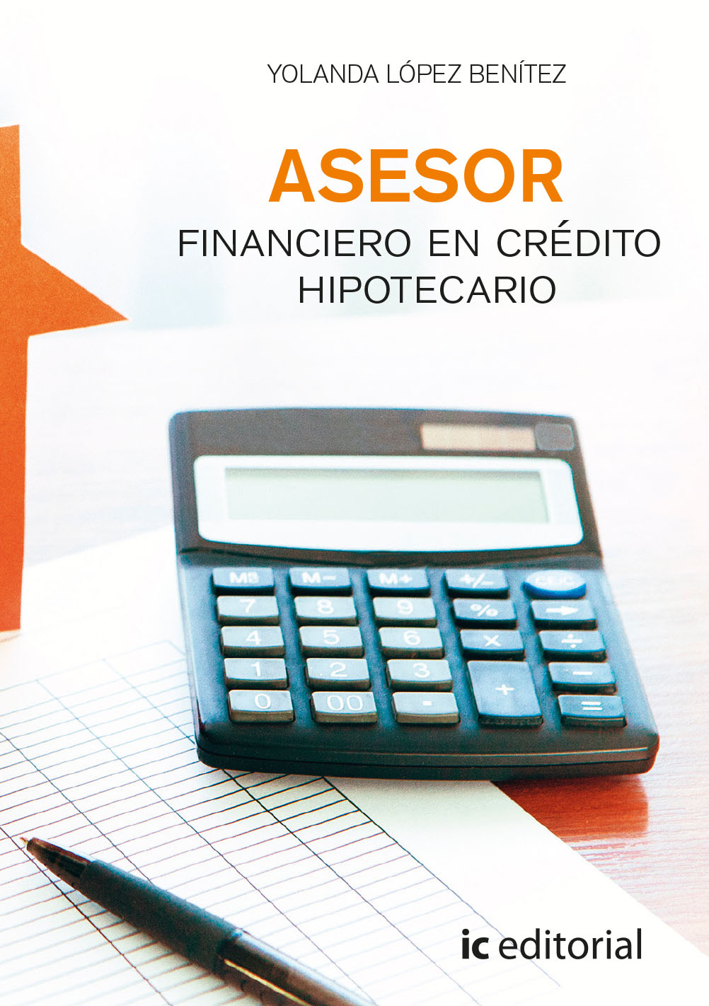 Asesor financiero en crédito hipotecario