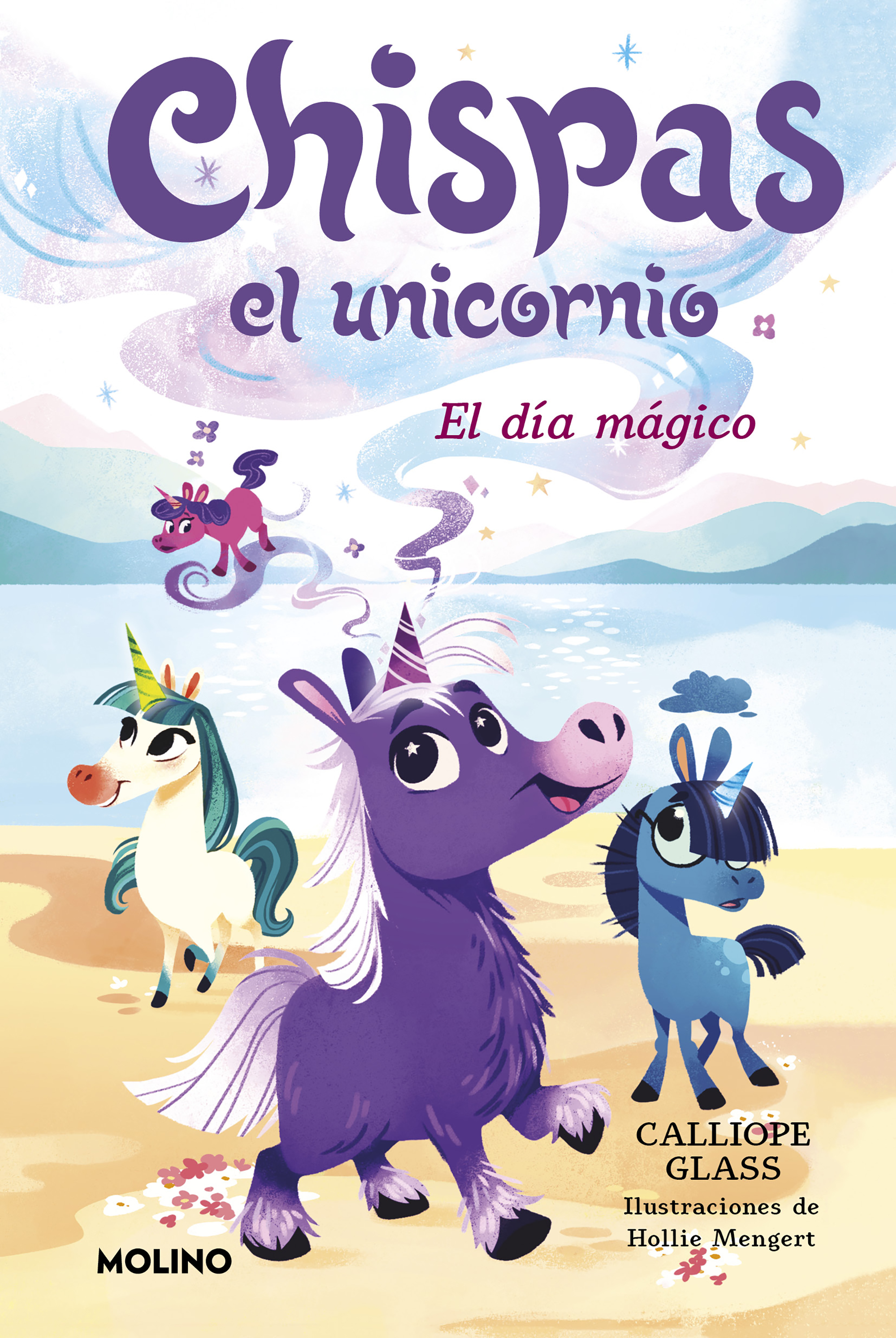Chispas el unicornio 1 - El día mágico