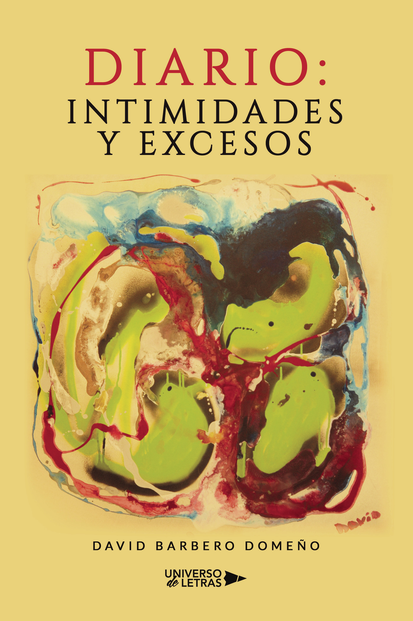 Diario: intimidades y excesos