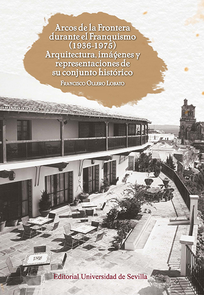 Arcos de la Frontera durante el Franquismo (1936-1975)