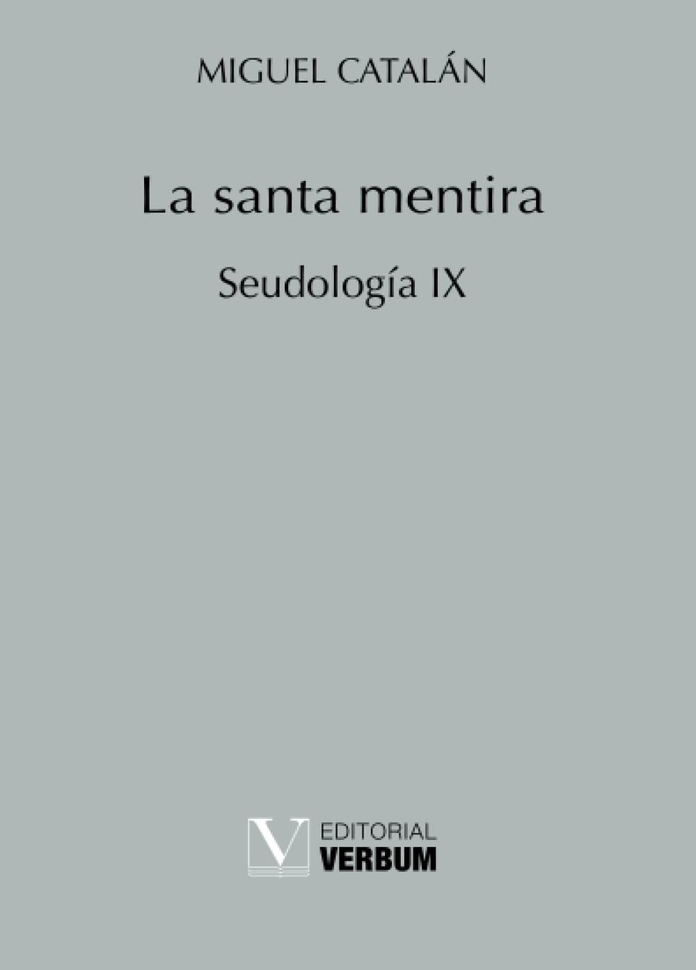 La santa mentira