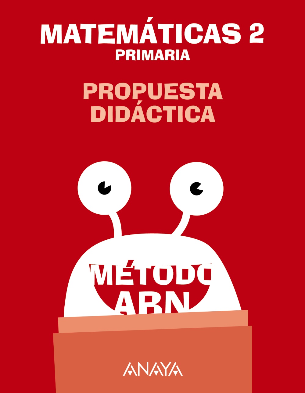 Matemáticas 2. Método ABN. Propuesta didáctica.