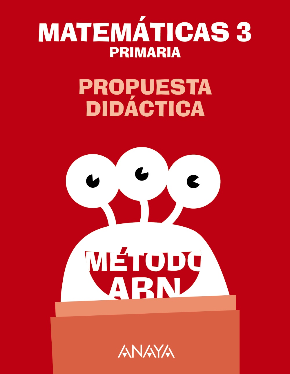 Matemáticas 3. Método ABN. Propuesta didáctica.