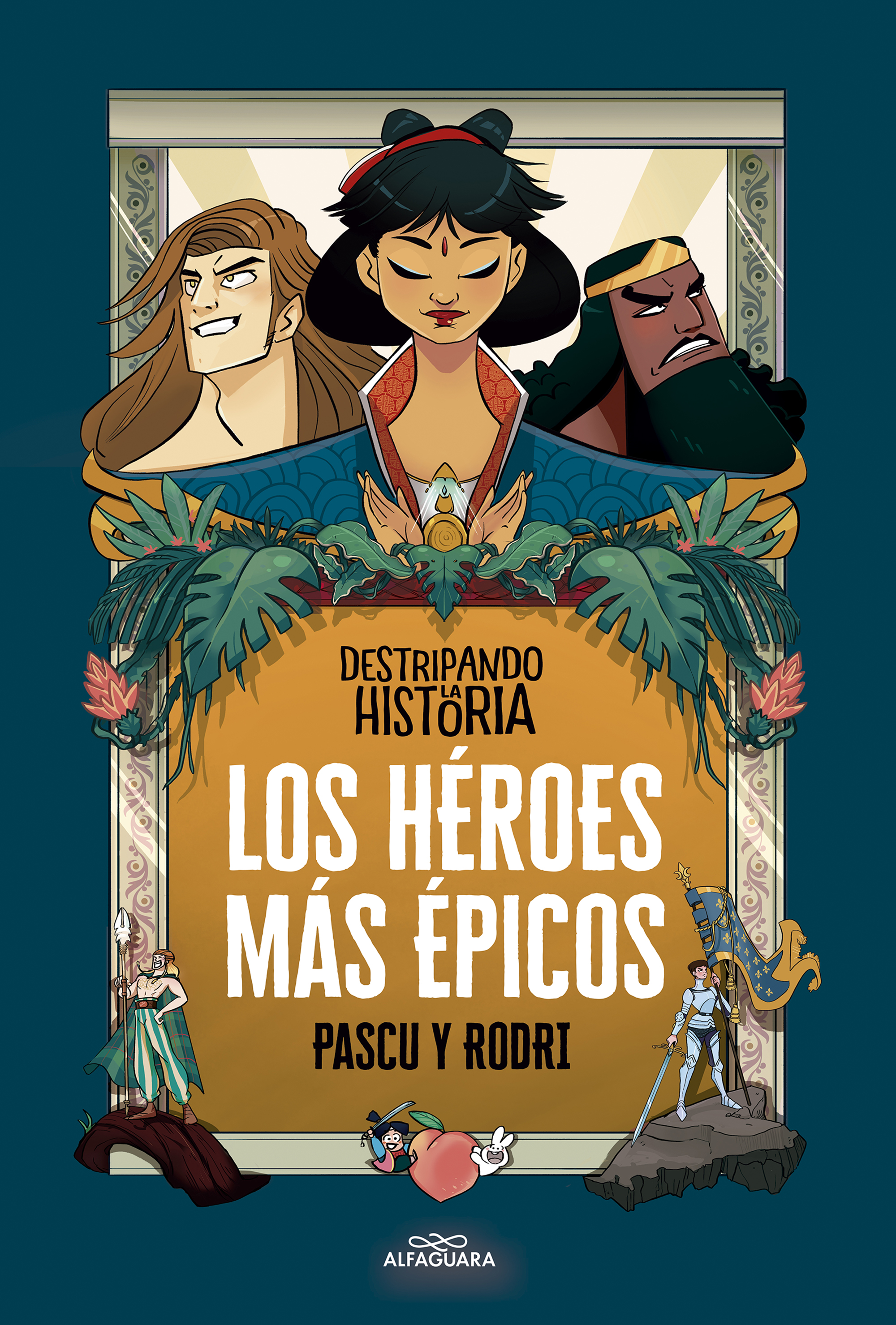 Destripando la historia - Los héroes más épicos