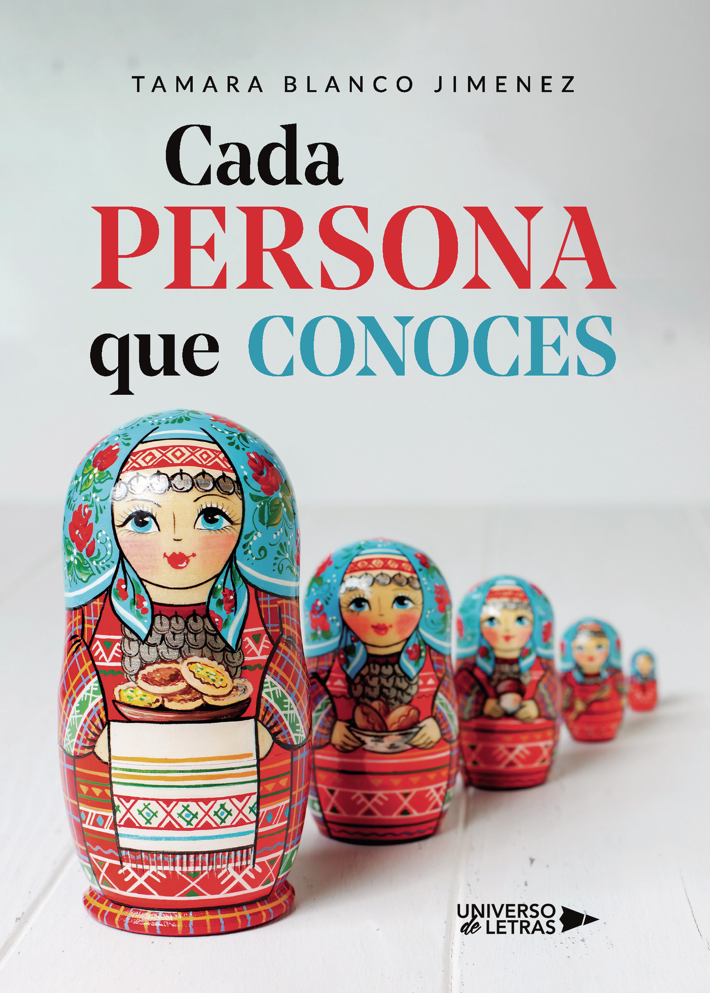 Cada persona que conoces