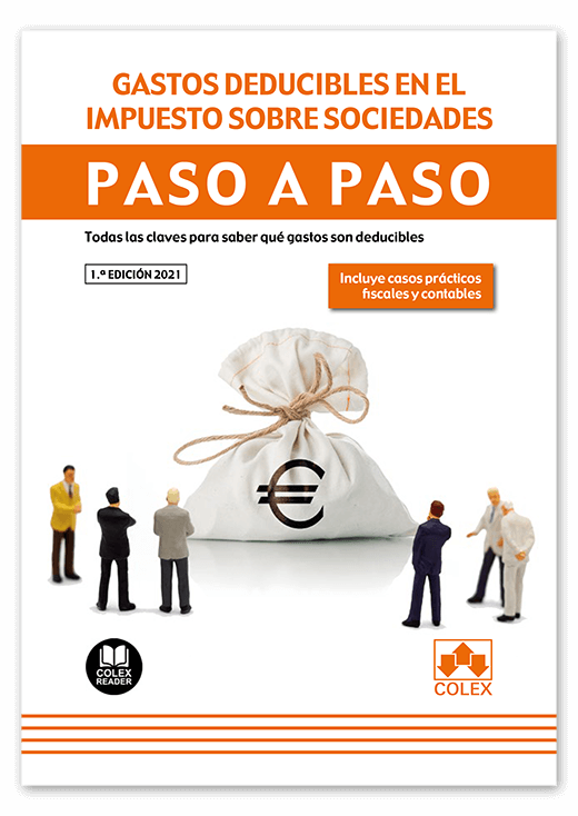 Gastos deducibles en el impuesto sobre sociedades. Paso a paso