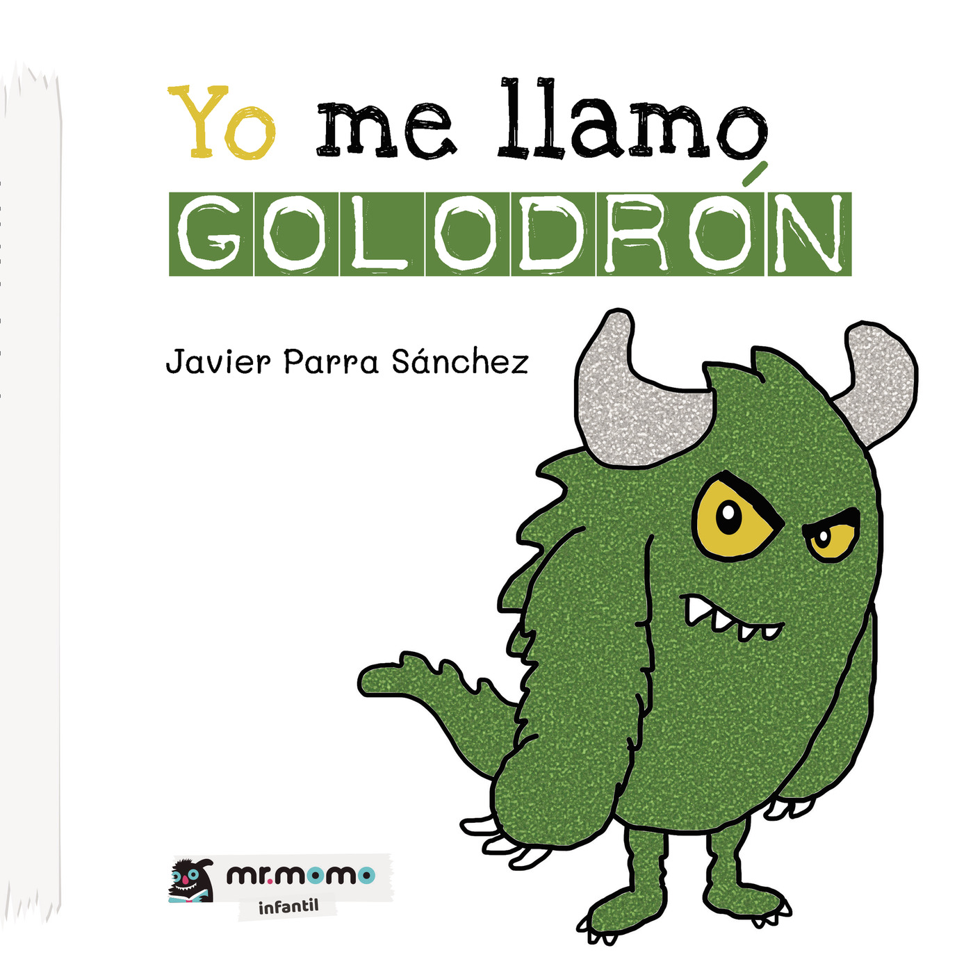 Yo me llamo Golodrón