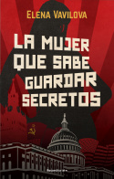 La mujer que sabe guardar secretos. La verdadera historia de los espías rusos en la que se inspira The Americans