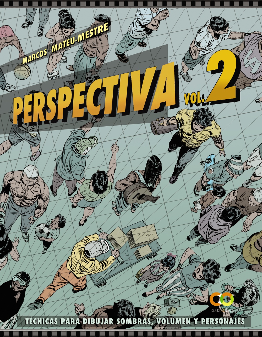 Perspectiva. Volumen 2.Técnicas para dibujar sombras, volumen y personajes