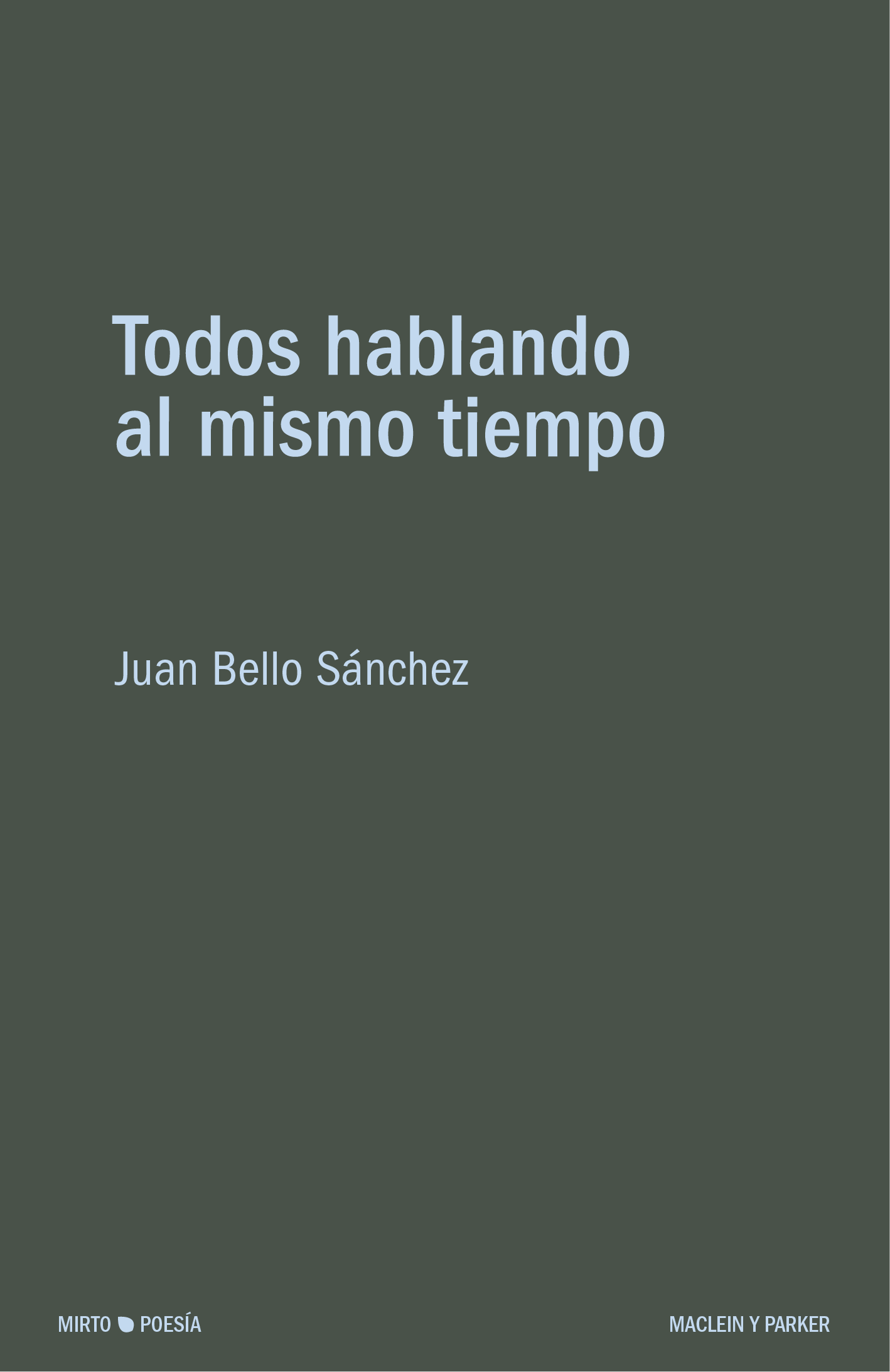 Todos hablando al mismo tiempo