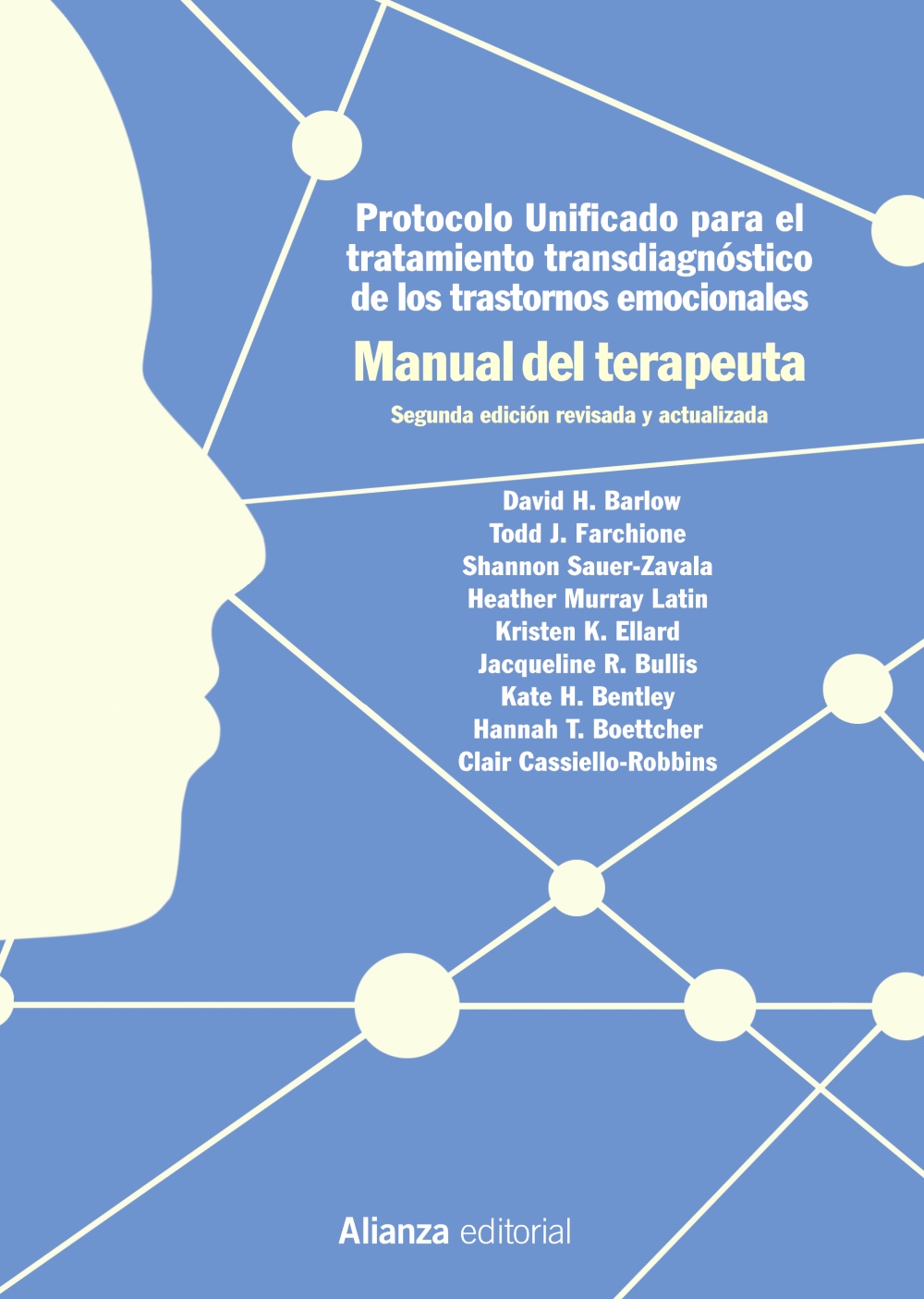 Protocolo unificado para el tratamiento transdiagnóstico de los trastornos emocionales Manual del terapeuta