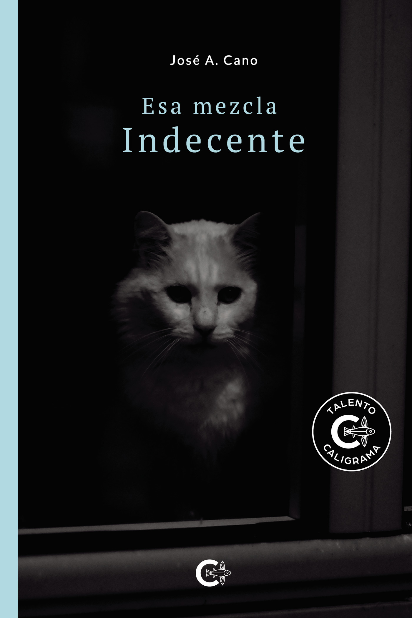 Esa mezcla indecente