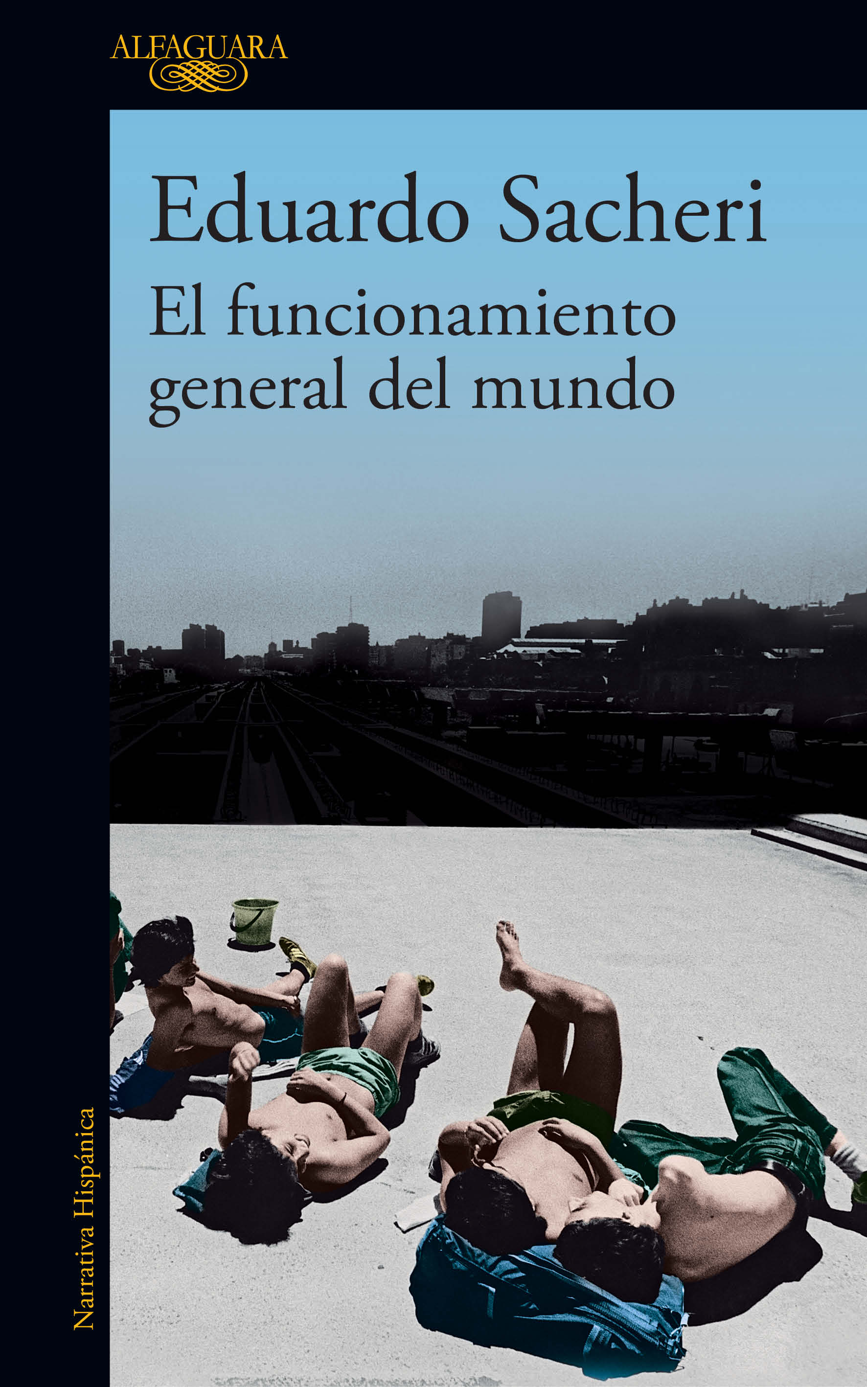 El funcionamiento general del mundo