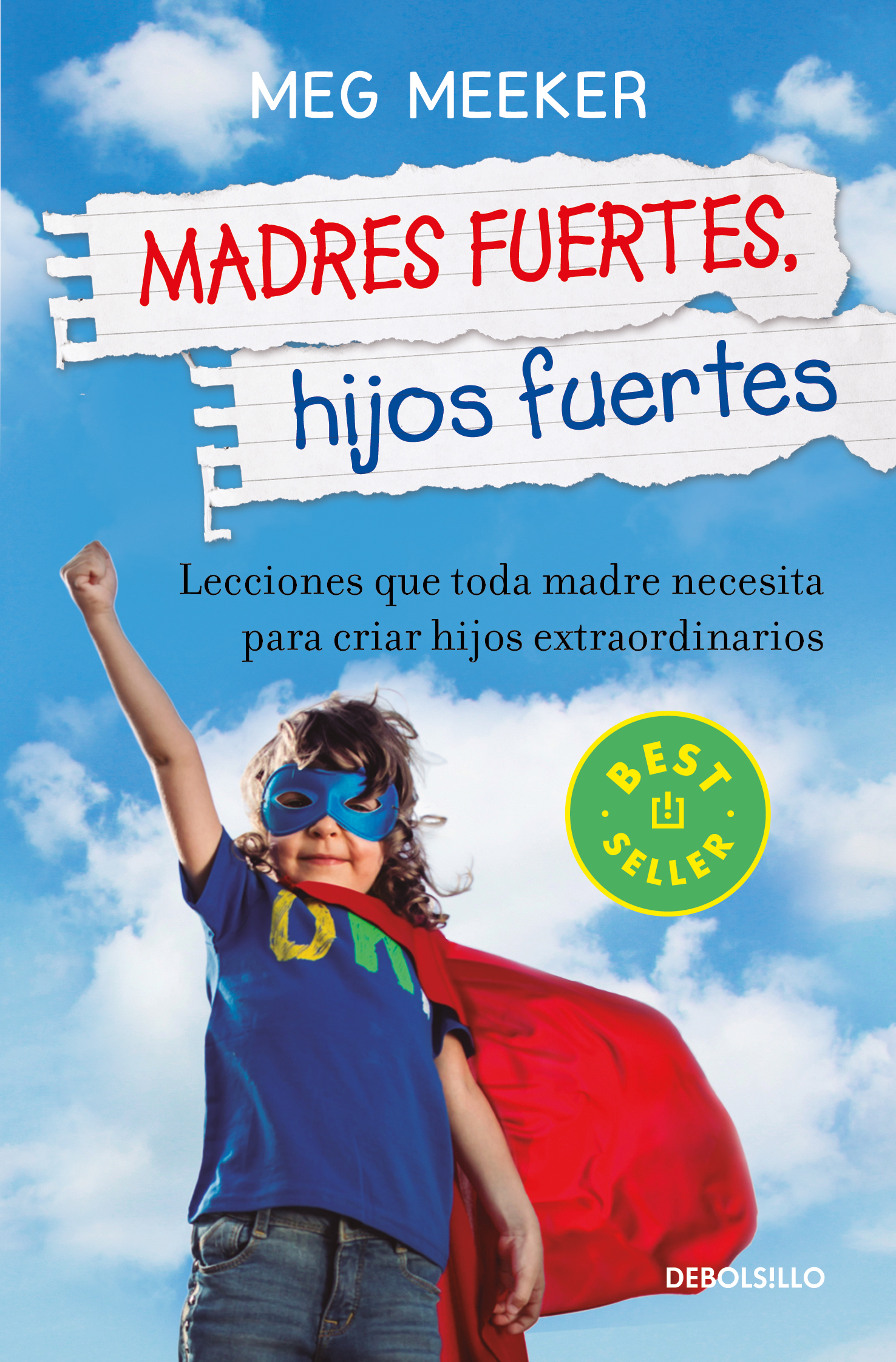 Madres fuertes, hijos fuertes