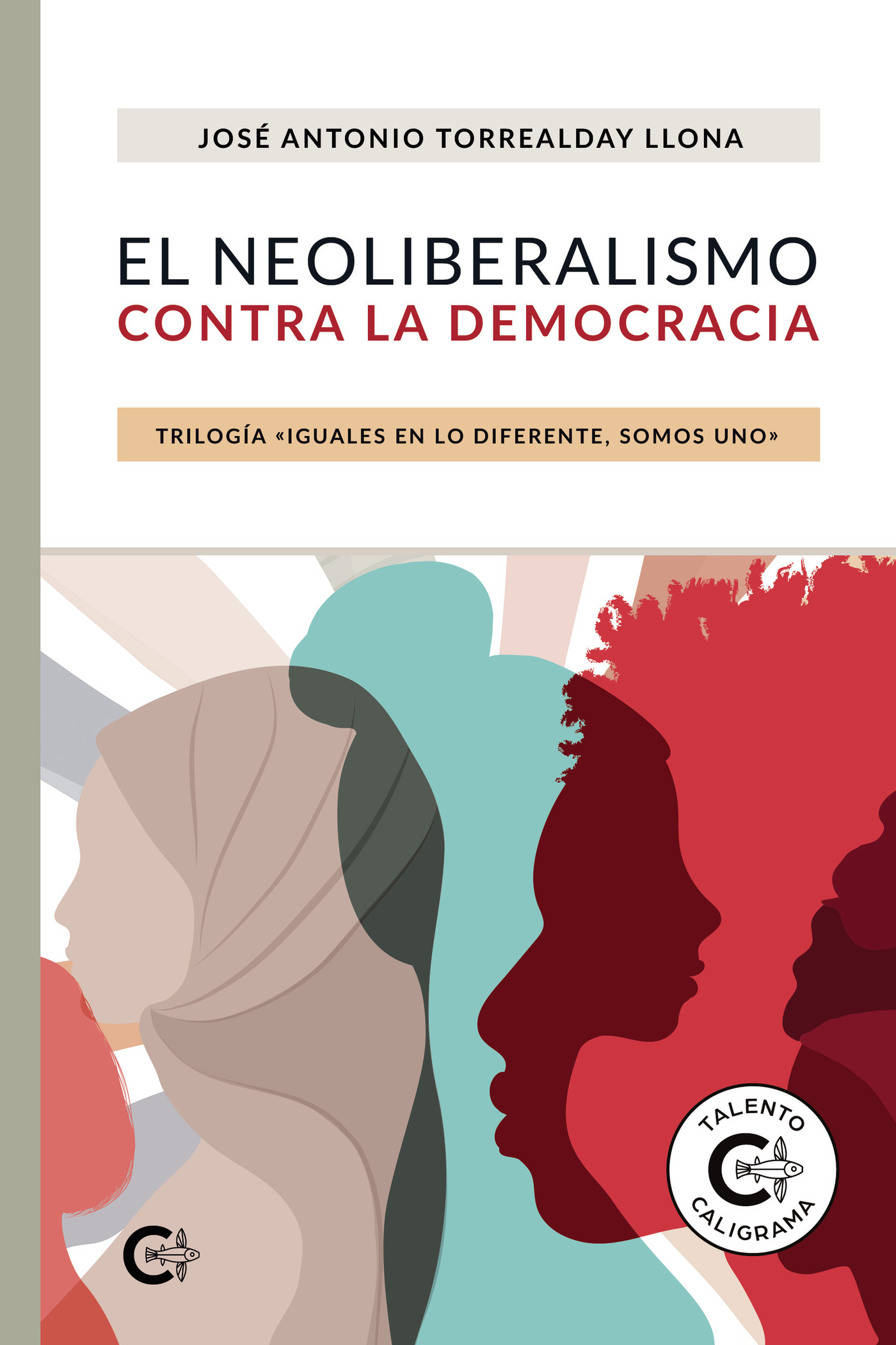 EL NEOLIBERALISMO CONTRA LA DEMOCRACIA