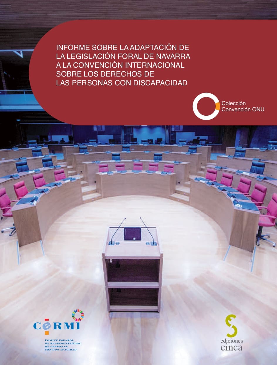 Informe sobre la adaptación de la legislación foral de Navarra a la Convención Internacional sobre los Derechos de las Personas con Discapacidad