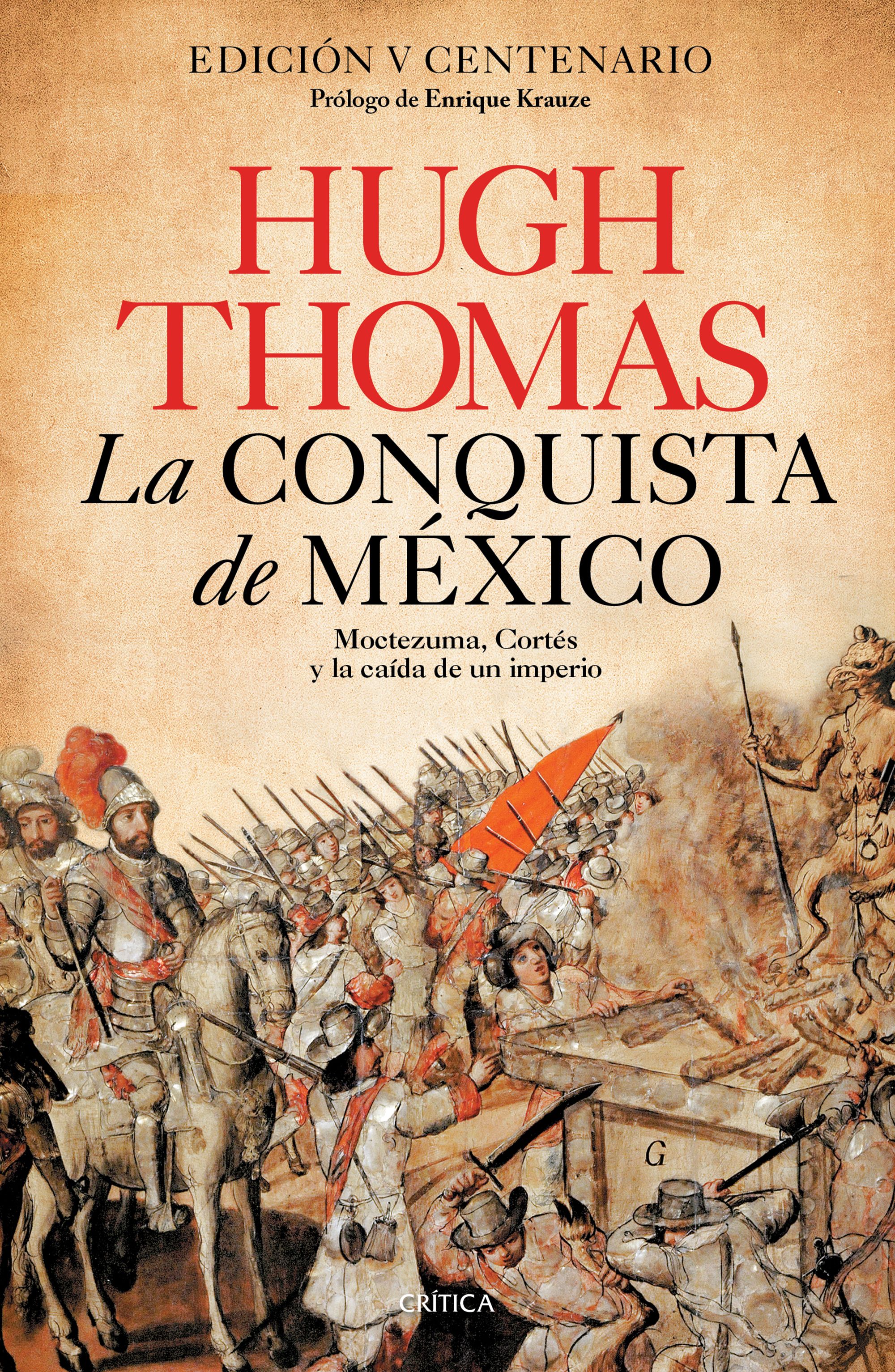 La conquista de México