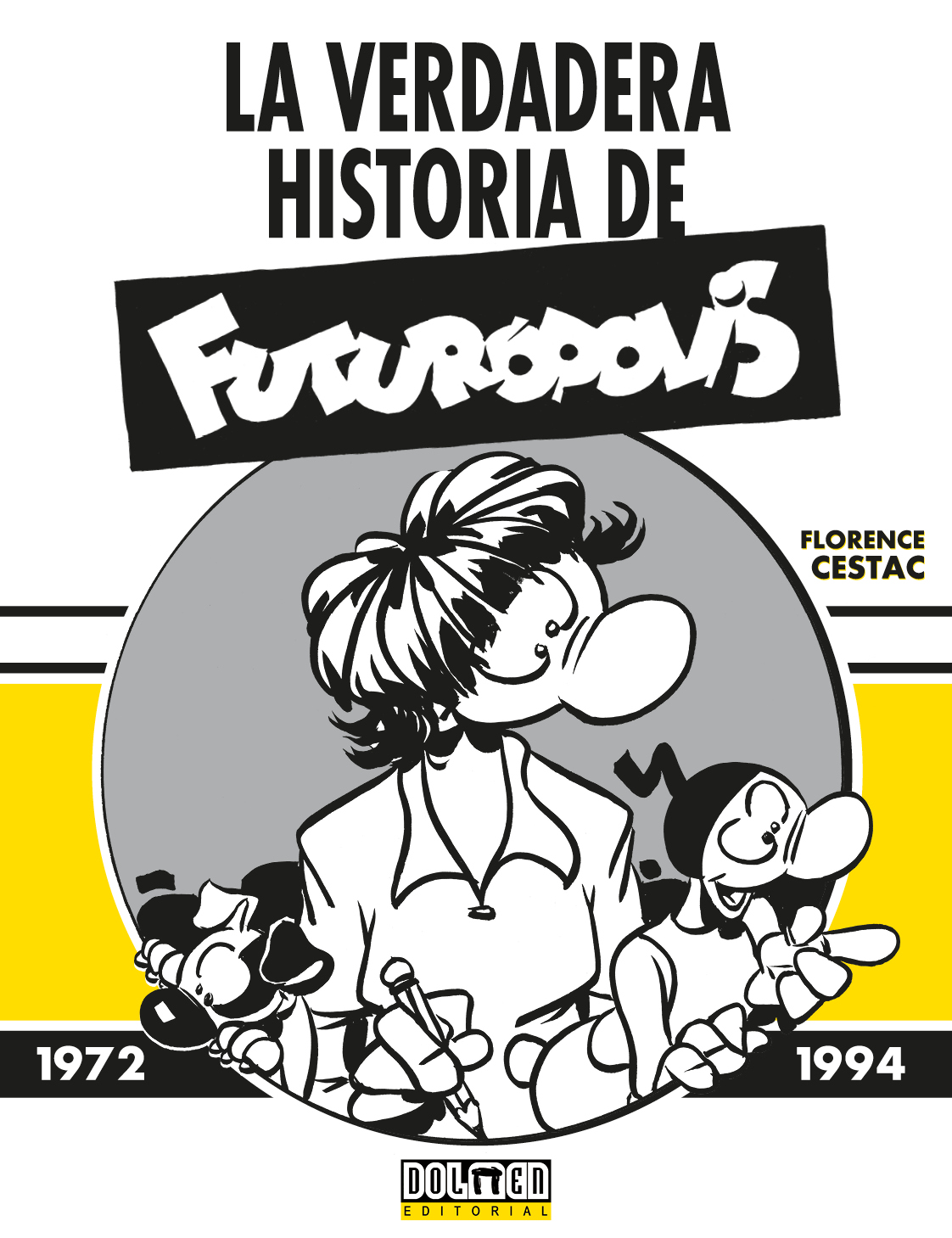La verdadera historia de FUTURÓPOLIS