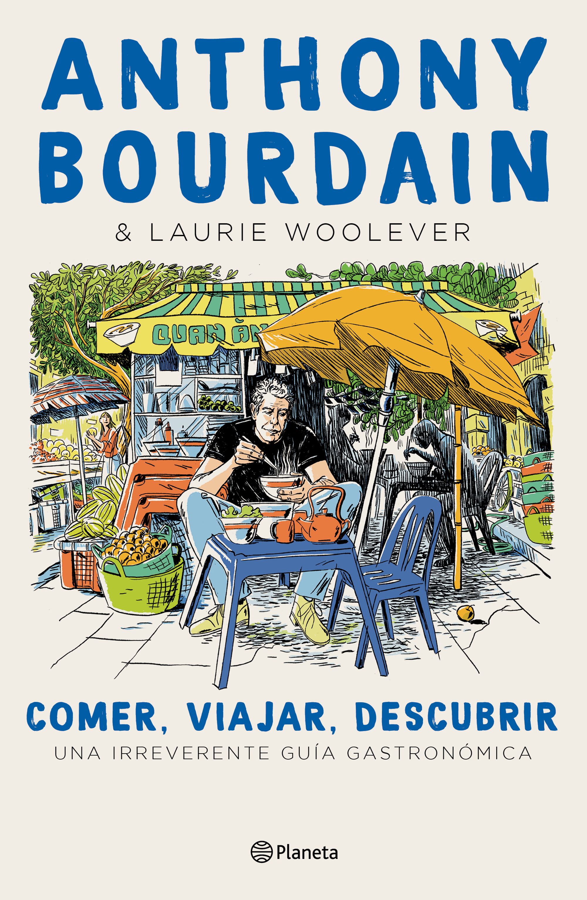 Comer, viajar, descubrir