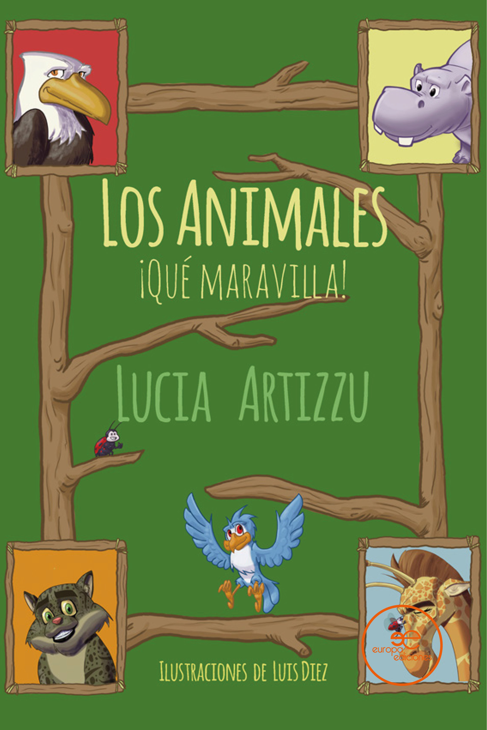LOS ANIMALES, ¡QUÉ MARAVILLA!