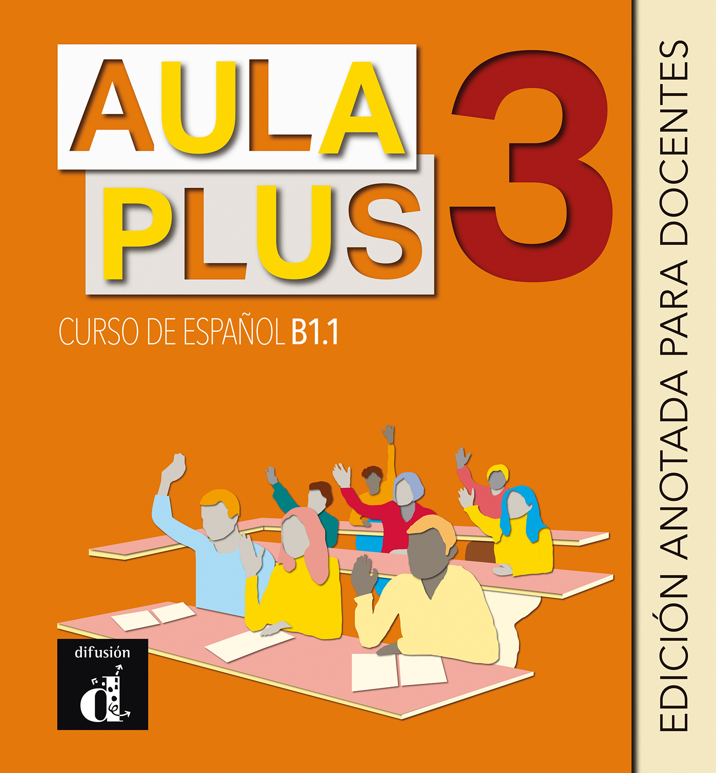 Aula Plus 3 Edición anotada para docentes
