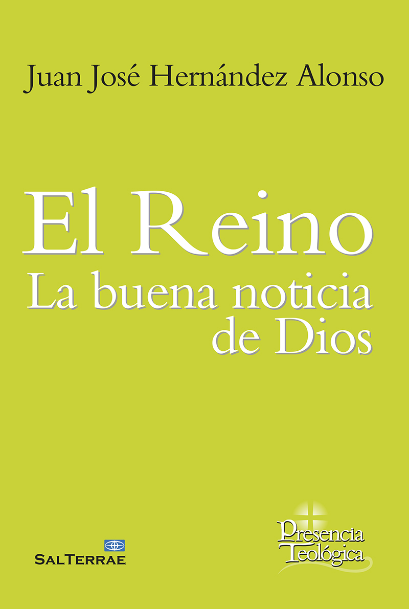 El Reino: la buena noticia de Dios
