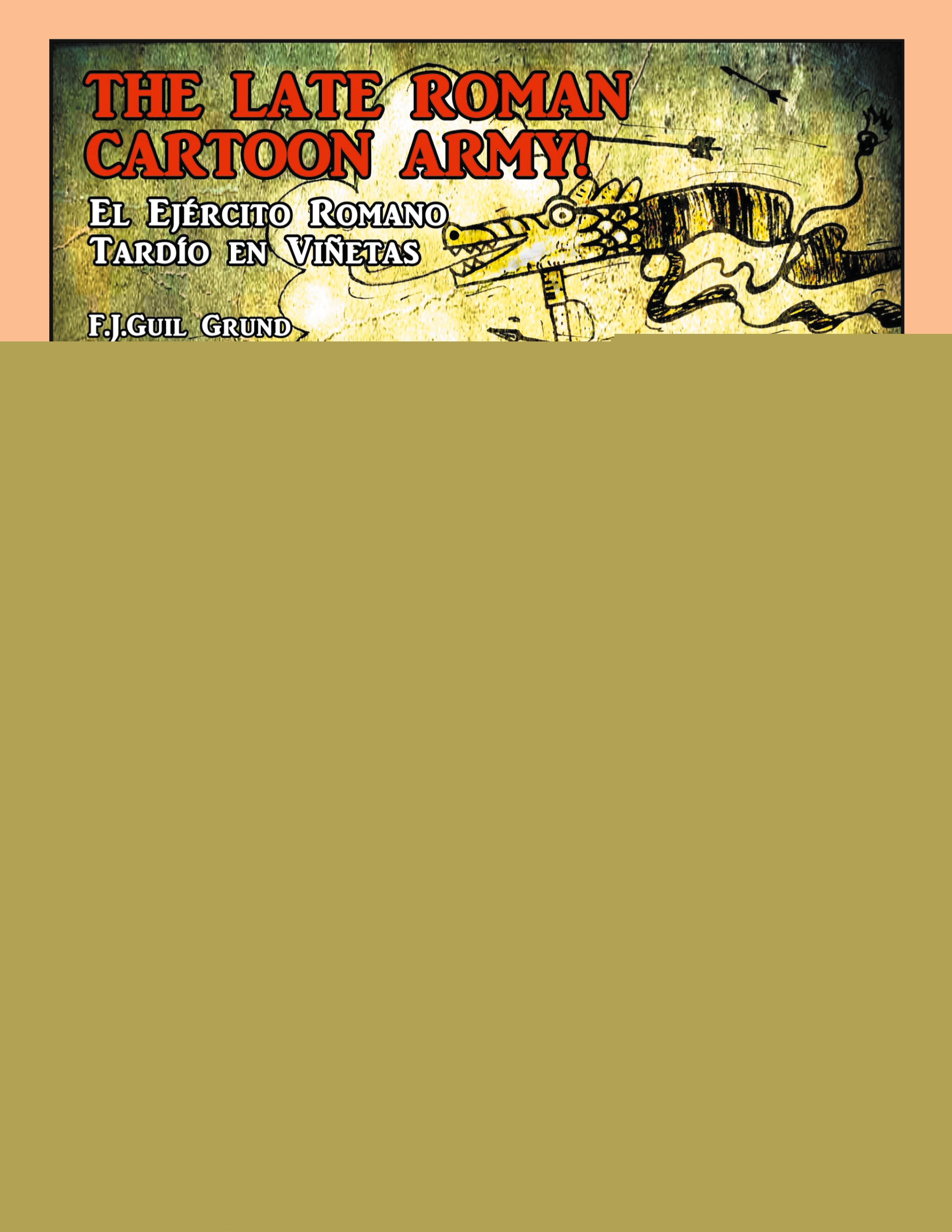 The Late Roman Cartoon Army!