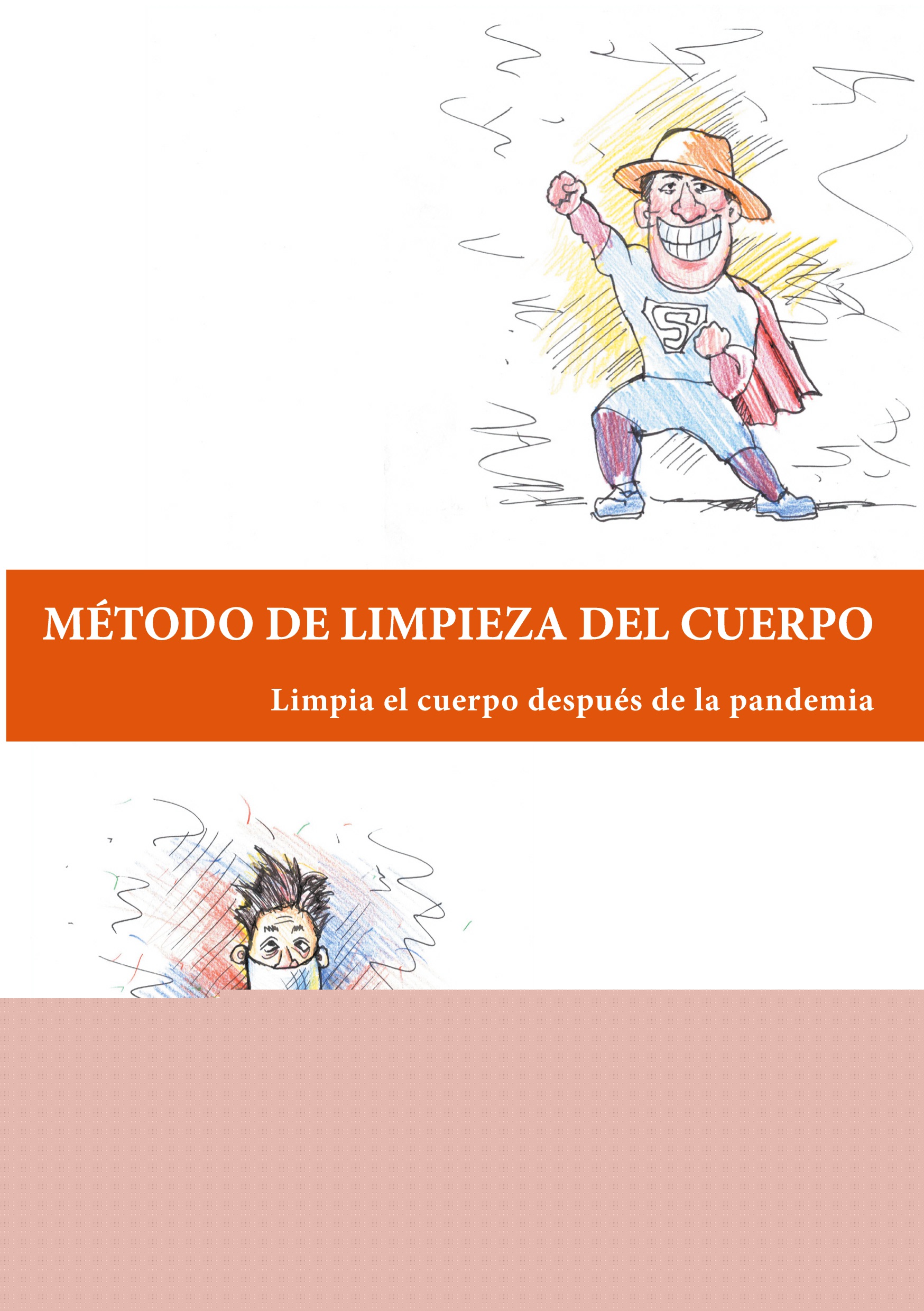 Metodo de limpieza del cuerpo