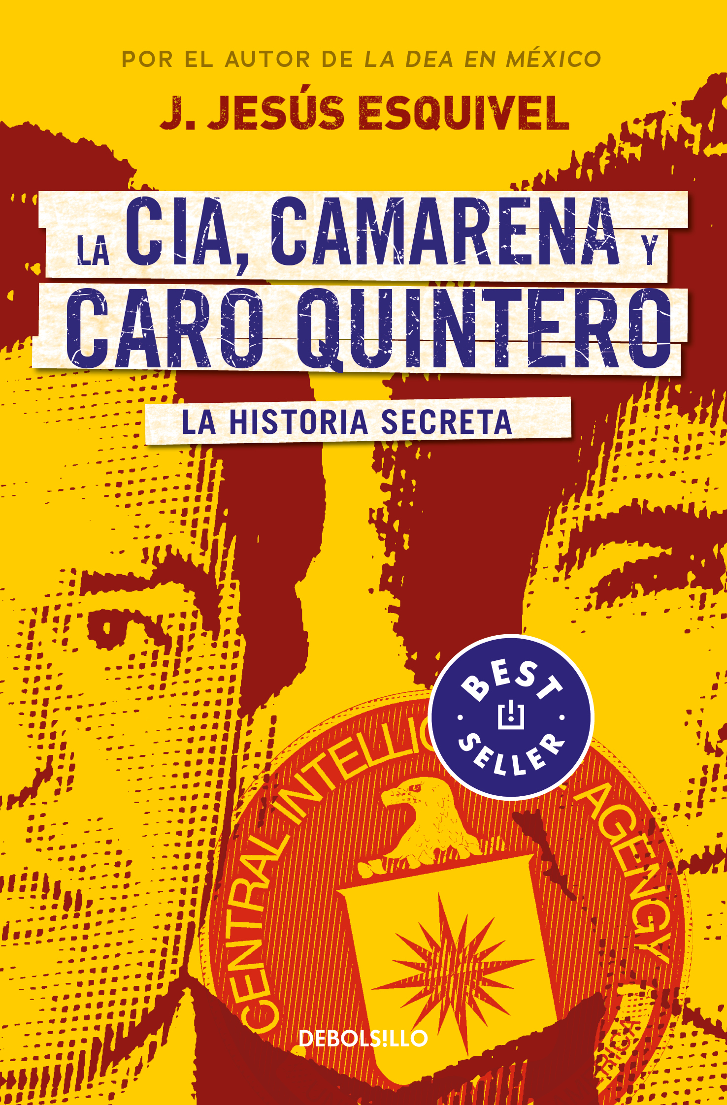 La CIA, Camarena y Caro Quintero