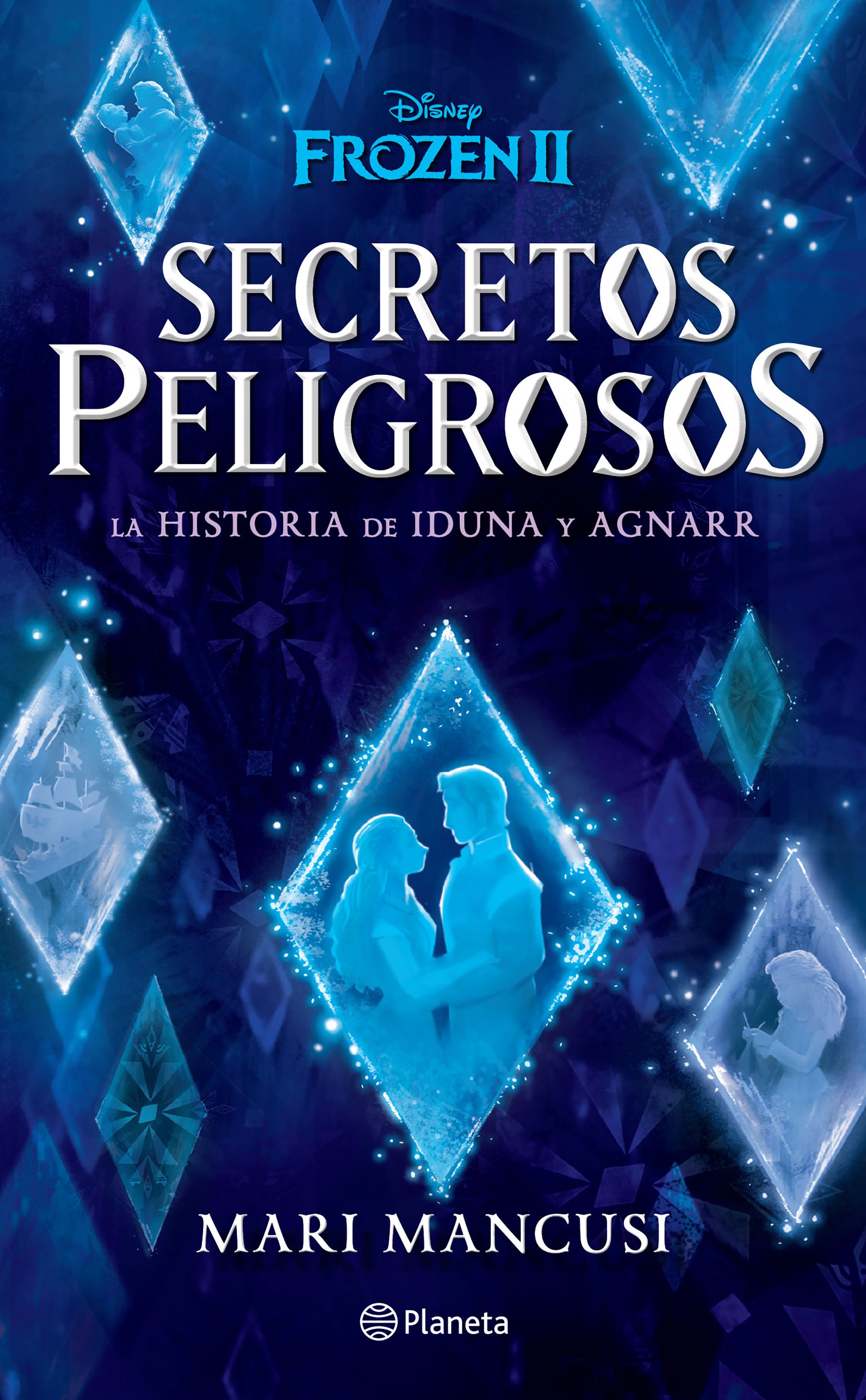 Secretos peligrosos. La historia de Iduna y Agnarr