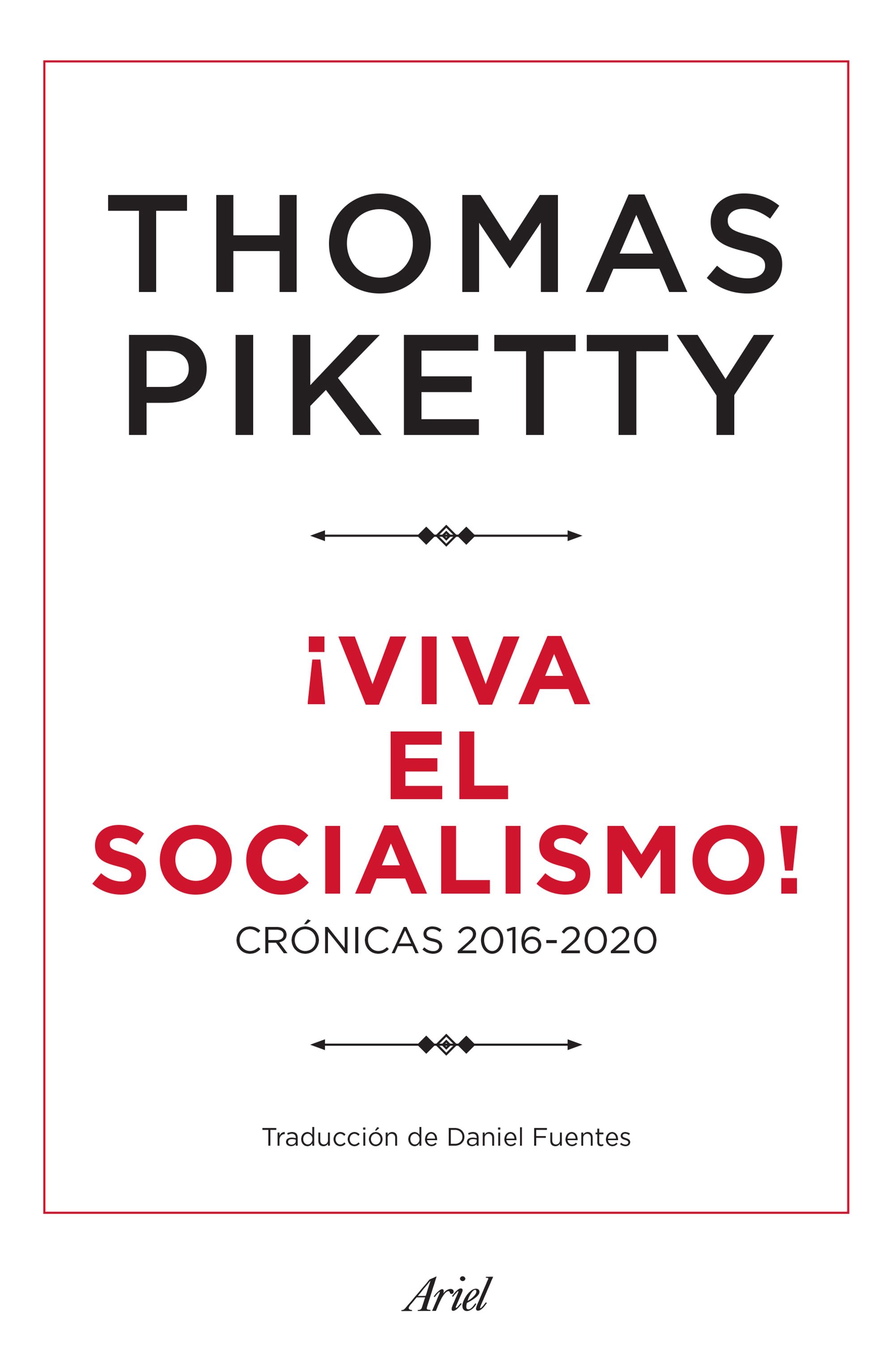 ¡Viva el socialismo!