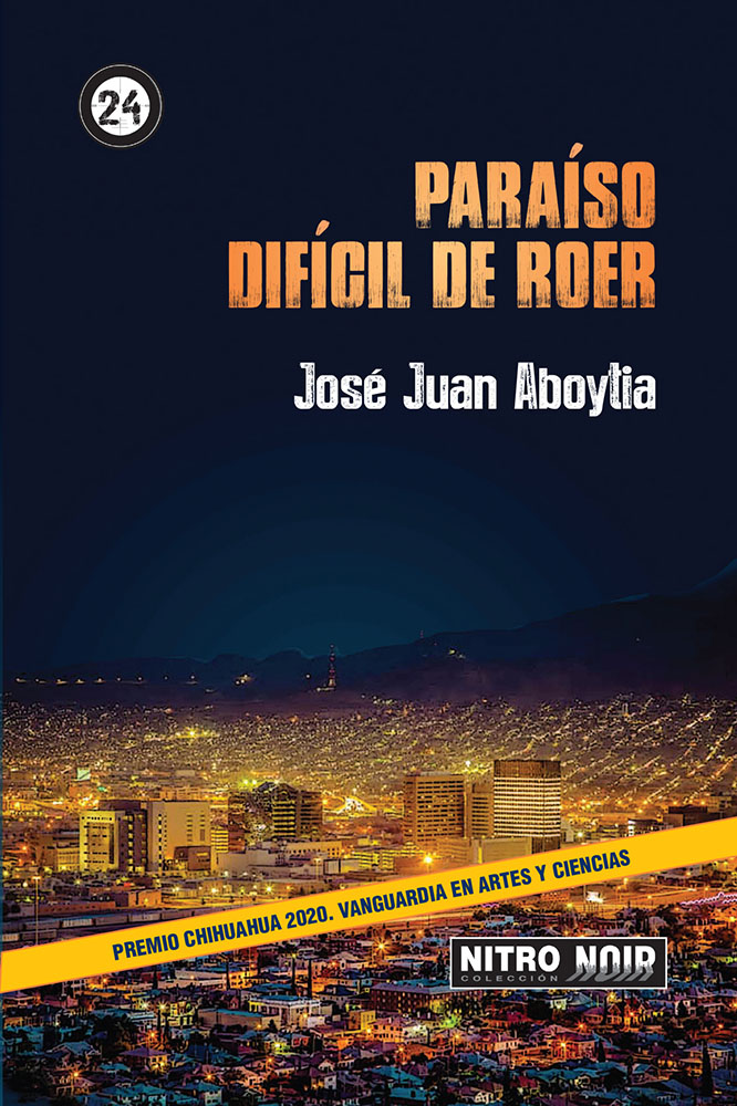 Paraíso difícil de roer